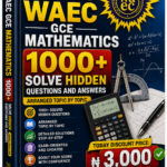 2026 WAEC GCE Mathematics Likely Questions & Answers Playbook | 1000+ Solved Past Questions + 24/7 Tutor Support