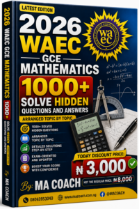 2026 WAEC GCE Mathematics Likely Questions & Answers Playbook | 1000+ Solved Past Questions + 24/7 Tutor Support